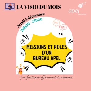 la visio du mois : missions et rôles d'un BUREAU Apel